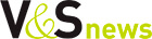 V&S news